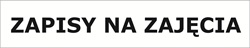 ZAPISY NA ZAJĘCIA