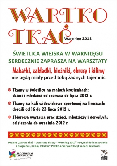 Wartko tkać - warsztaty tkaczy - Warniłęg 2012