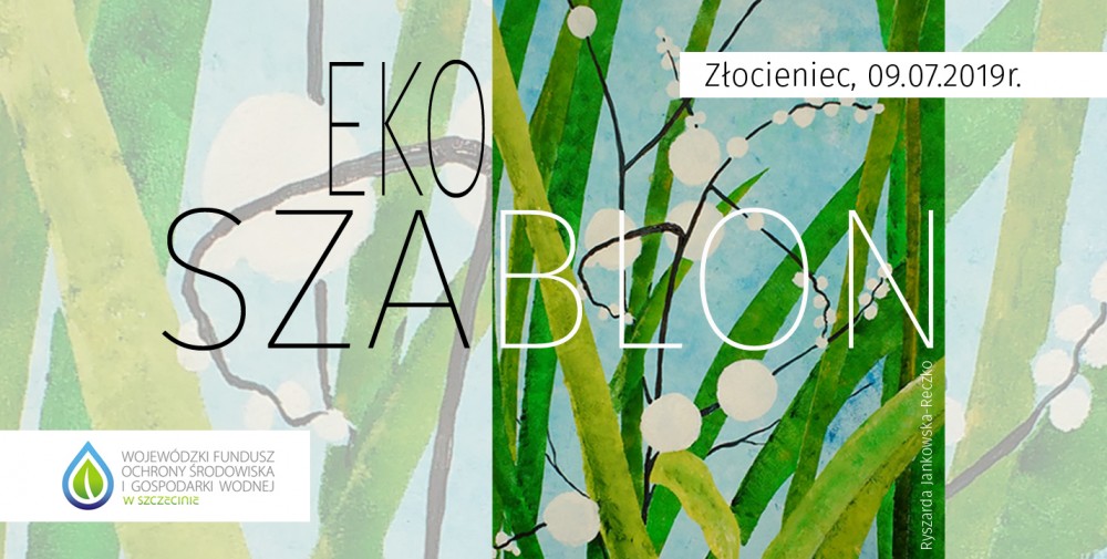 Zaproszenie na wernisaż i wystawę EKO-SZABLON