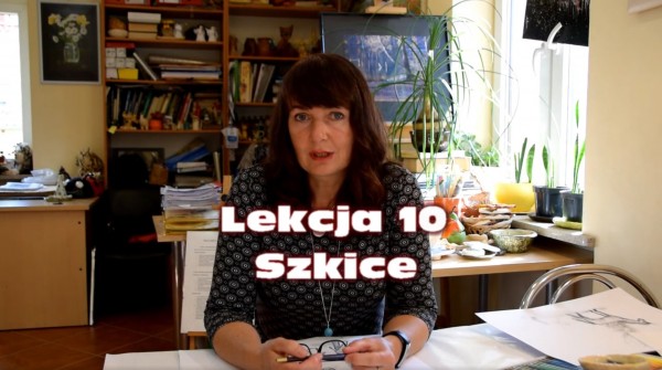 Zajęcia plastyczne on-line. Lekcja 10. Szkice