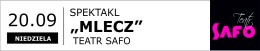 Teatr Safo - "Mlecz"