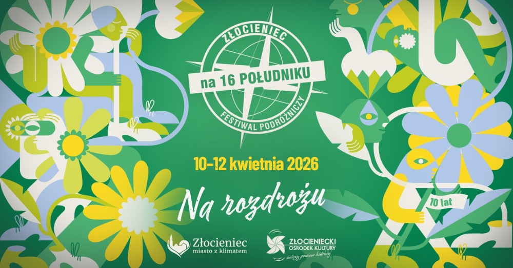 Złocieniec na 16. Południku. Jubileuszowa edycja festiwalu
