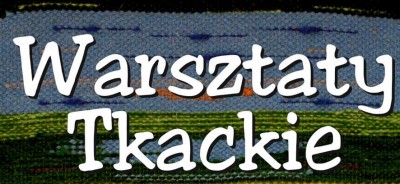 Warsztaty tkackie