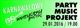 Party Music Projekt - muzyczny piątek